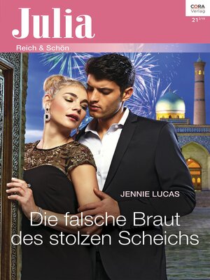 cover image of Die falsche Braut des stolzen Scheichs